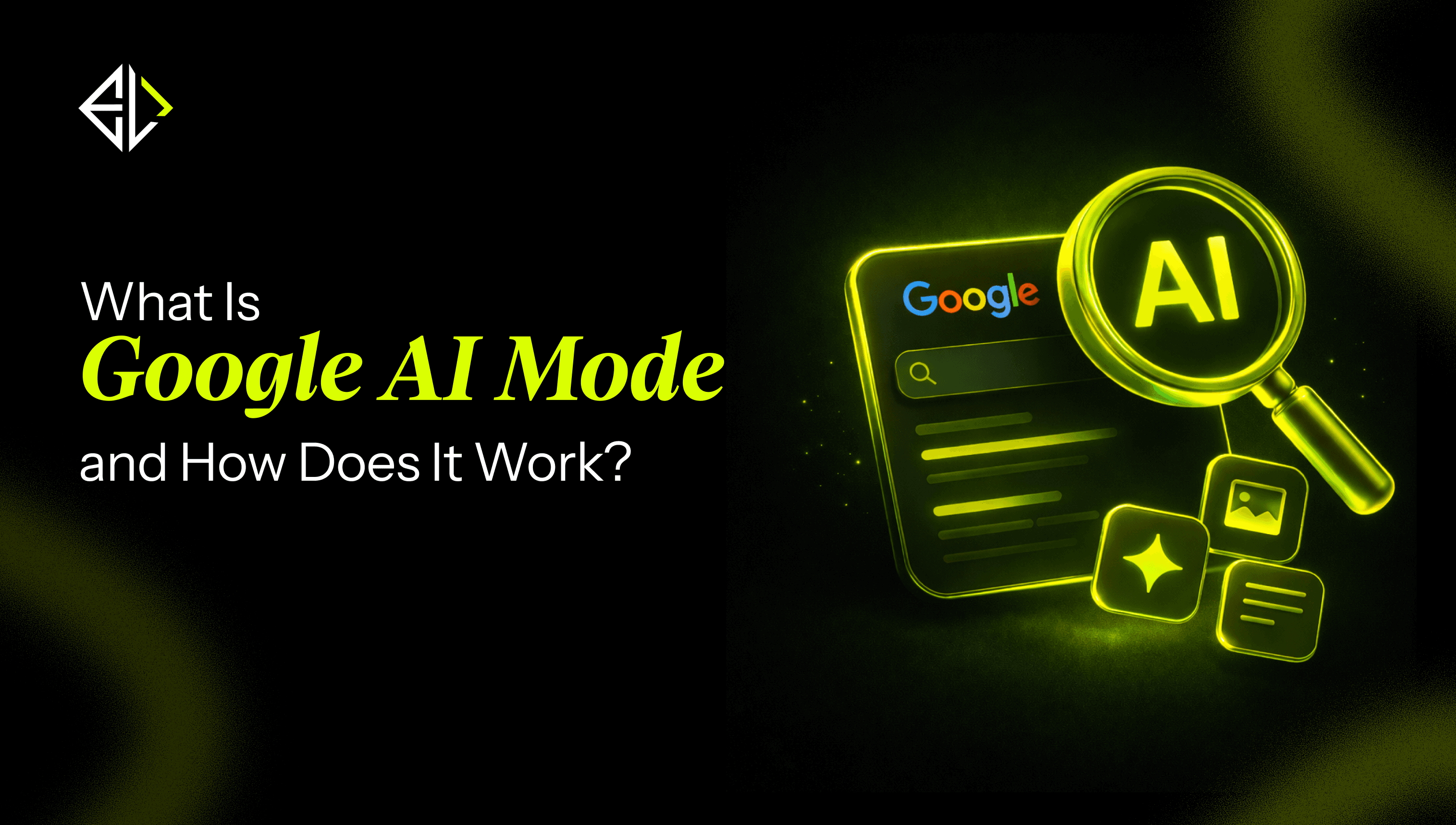 Preview of What Is **Google AI Mode** and How Does It Work?